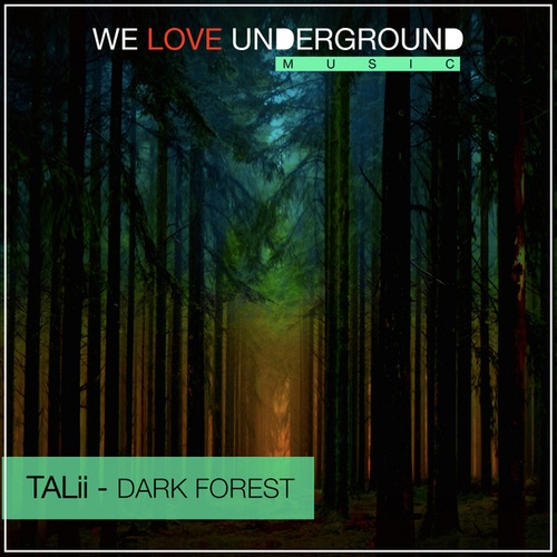 Talii-DARK FOREST