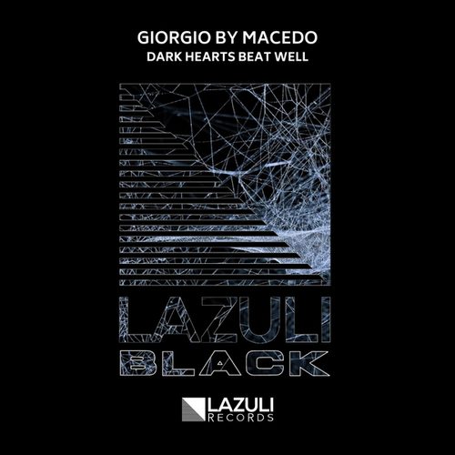 Giorgio By Macedo-Dark Hearts Beat Well