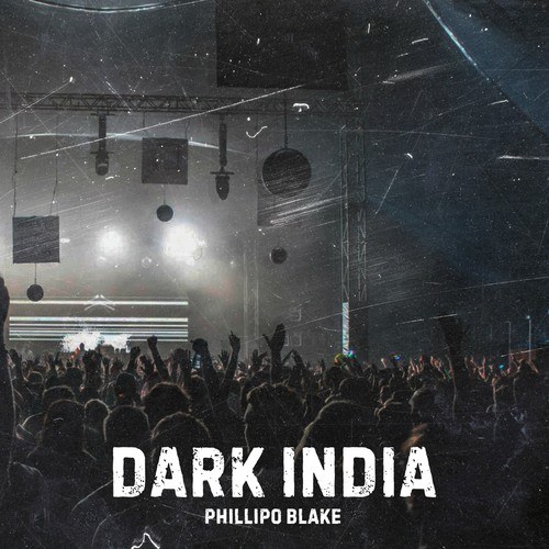 Phillipo Blake-Dark India