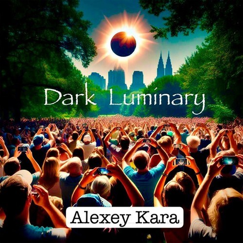 Alexey Kara-Dark Luminary