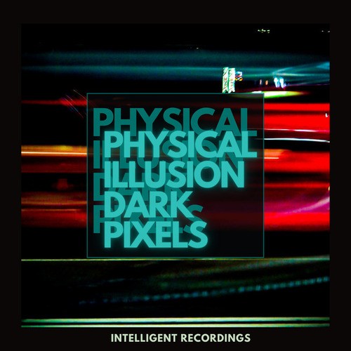 Physical Illusion-Dark Pixels