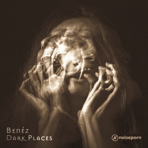 Benéz-Dark Places