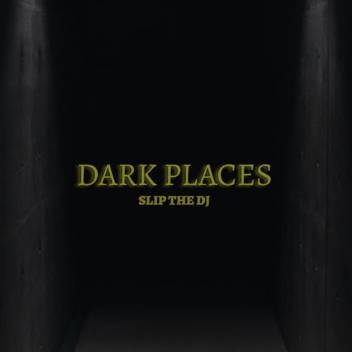 DARK PLACES