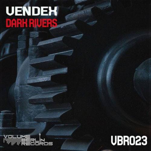 Vendex-Dark Rivers