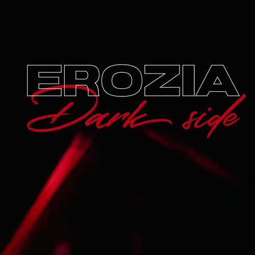 EROZIA-Dark side