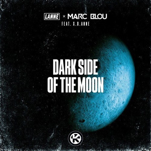 LANNÉ, Marc Blou, X.o.anne-Dark Side Of The Moon