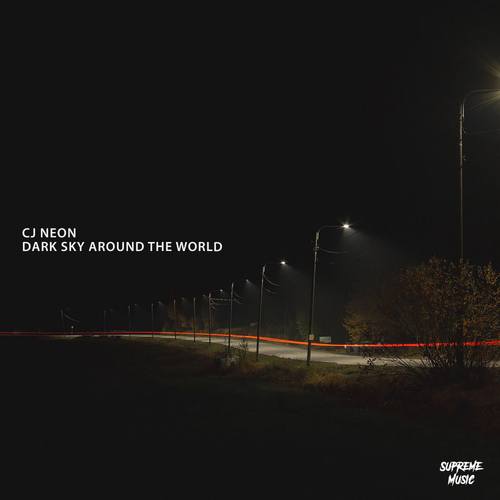 CJ NeoN-Dark Sky Around The World