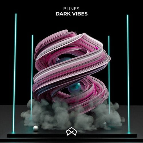 Blines-Dark Vibes
