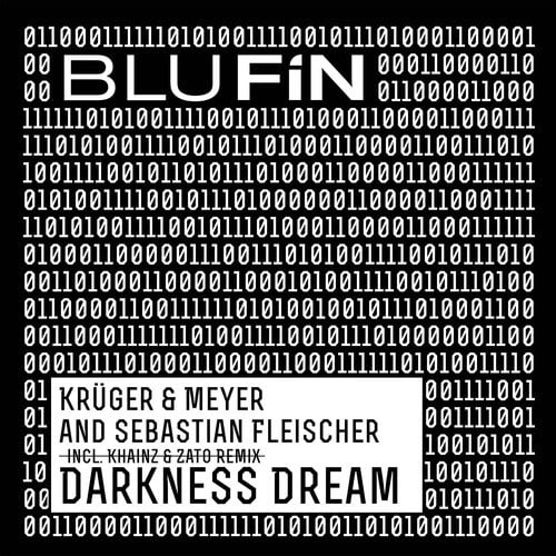 Krüger + Meyer, Sebastian Fleischer, Khainz, ZATO-Darkness Dream