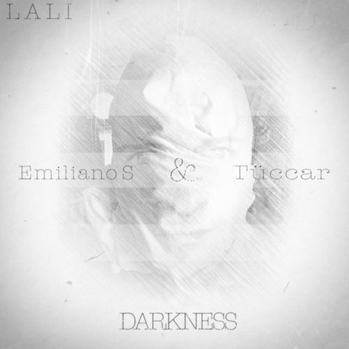 Emiliano S, Tüccar-Darkness