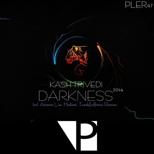 Kash Trivedi, Ataman Live, Mediant, TWEAK&BRAINS-Darkness