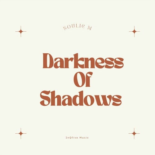 Soulic M-Darkness Of Shadows