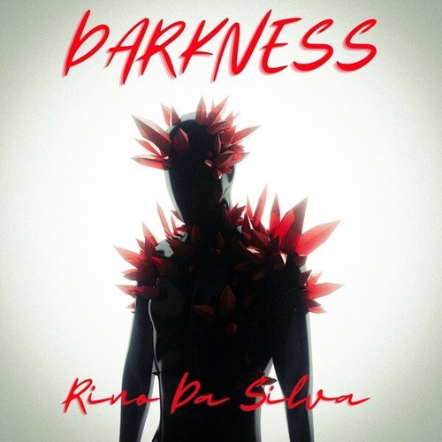 Rino Da Silva-Darkness