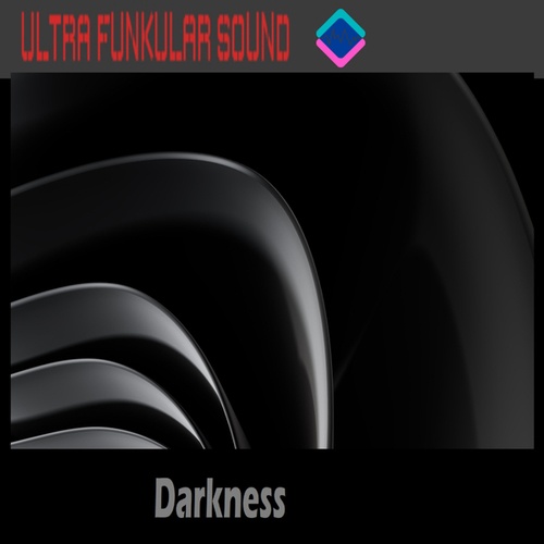 Ultra Funkular Sound-Darkness