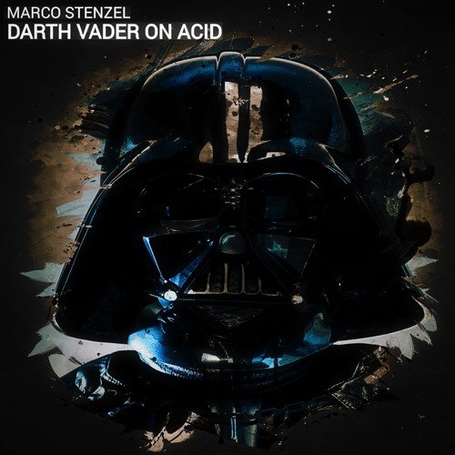 Marco Stenzel-Darth Vader on Acid