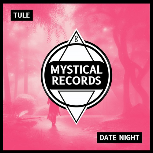 Tule-DATE NIGHT