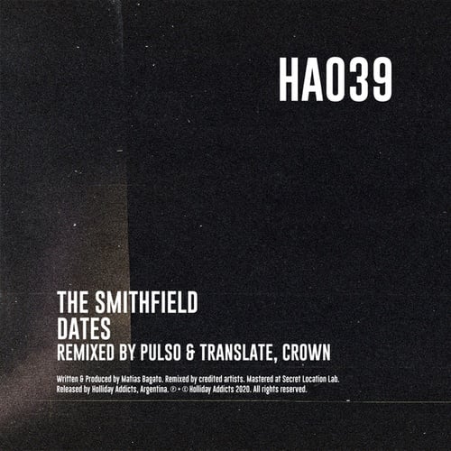 The Smithfield, Pulso, Translate, Crown (ARG)-Dates