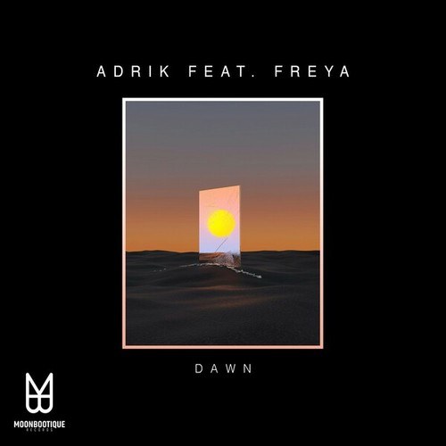 Freya, Adrik-Dawn