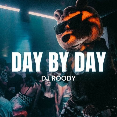 Dj Roody-Day By Day