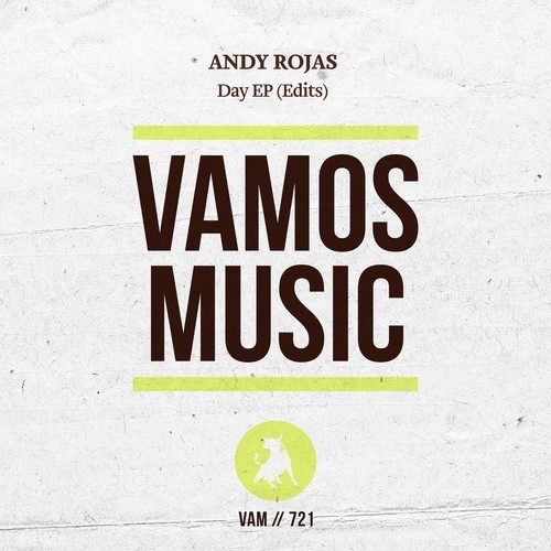 Andy Rojas-Day EP (Edits)