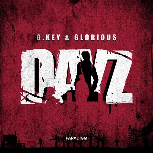 Glorious, G.Key-Day Z (Extended Mix)