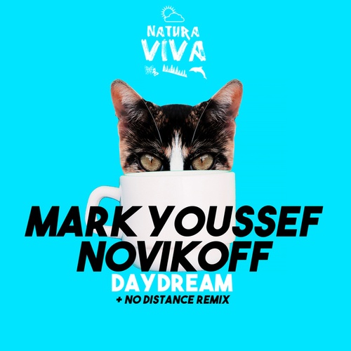 Novikoff, Mark Youssef, No Distance-Daydream