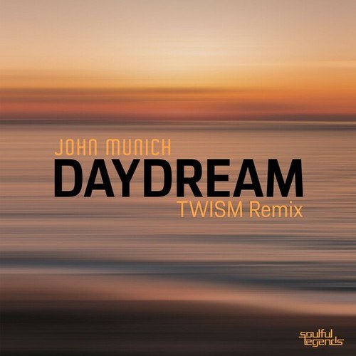 John Munich, Twism-Daydream (Twism Remix)