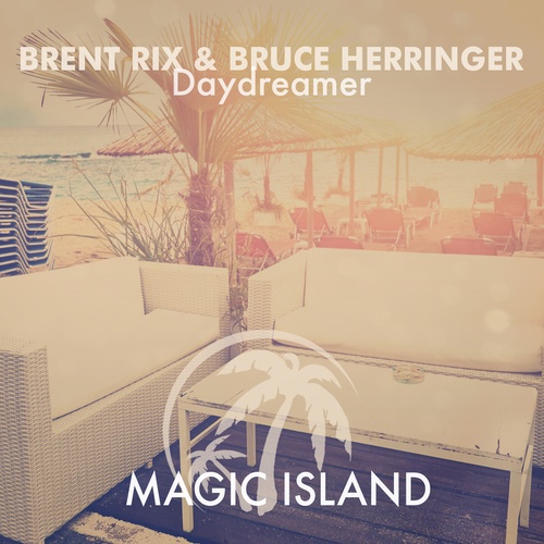 Brent Rix, Bruce Herringer-Daydreamer