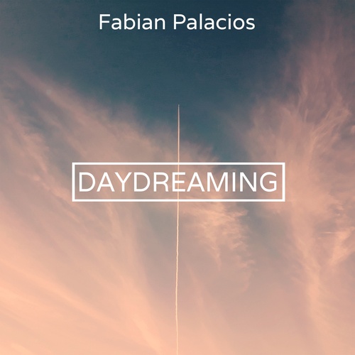 Fabian Palacios-Daydreaming