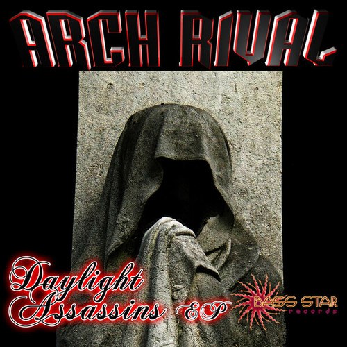 Arch Rival, Entity Plus-Daylight Assassins