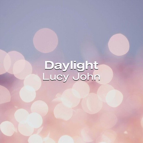 Lounge Chill Music, Lucy John-Daylight