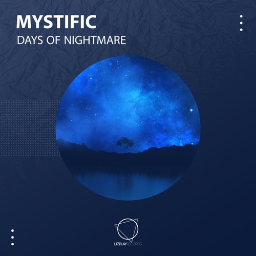 Mystific-Days Of Nightmare