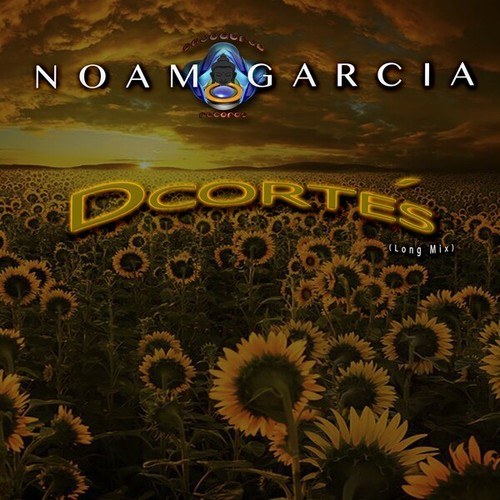 Noam Garcia-Dcortes (Long Mix)