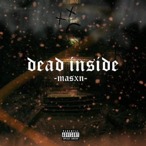 Masxn-Dead Inside