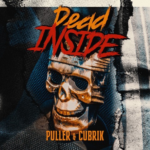 PULLER, Cubrik-Dead Inside