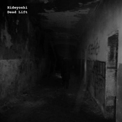 Hideyoshi, Wunderblock-Dead Lift