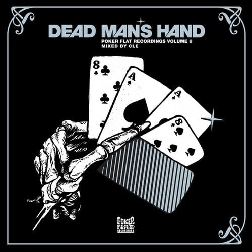 Dead Man's Hand (Mixed by Cle) [Poker Flat Volume Six]