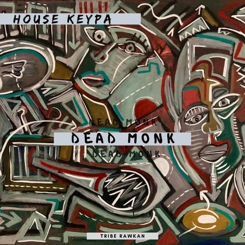 House Keypa-Dead Monk