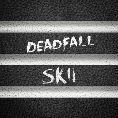 SKII-Deadfall