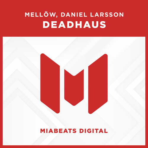 Mellow, Daniel Larsson-Deadhaus