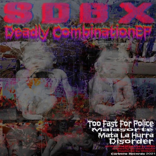 SDBX-Deadly Combination EP