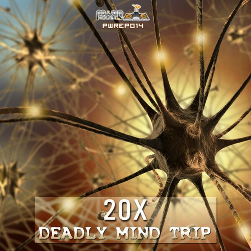 20x, Vaktun-Deadly Mind Trip