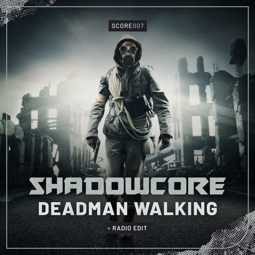 Shadowcore-Deadman Walking