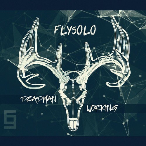 FLY5OLO-Deadman Working