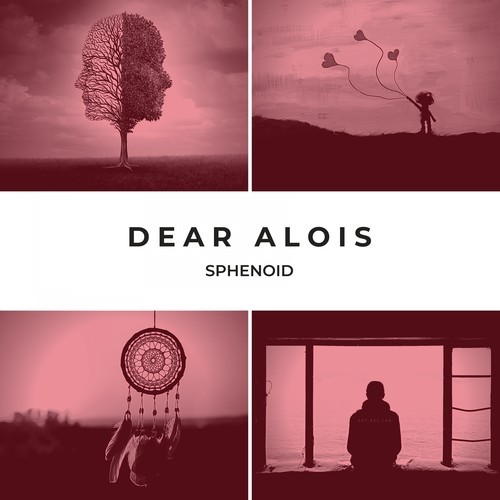 Sphenoid-Dear Alois