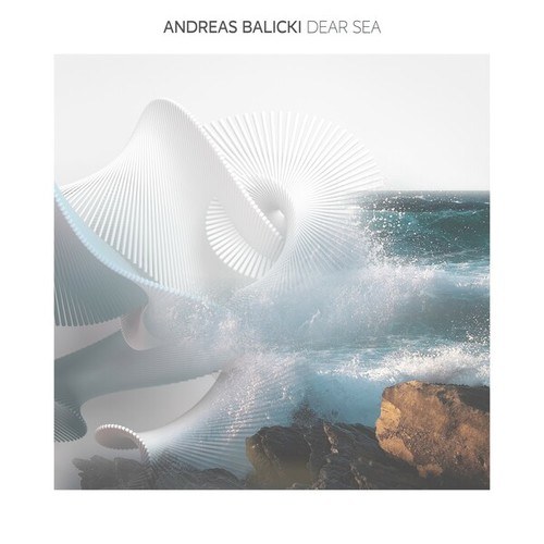 Andreas Balicki-Dear Sea