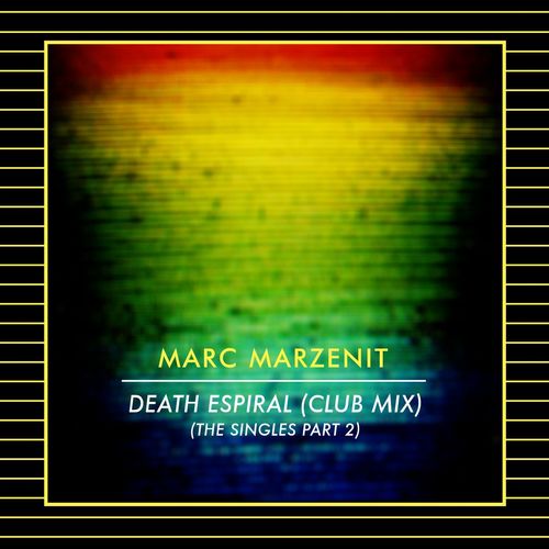 Marc Marzenit-Death Espiral (Club Mix) (The Singles Part 2)