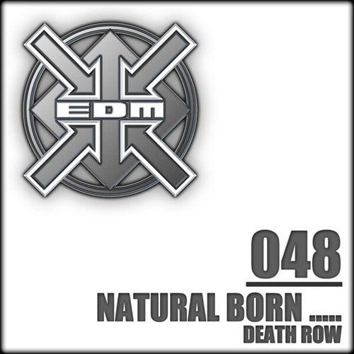 Natural Born .....-Death Row