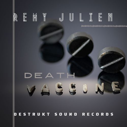 Remy Julien-Death Vaccine