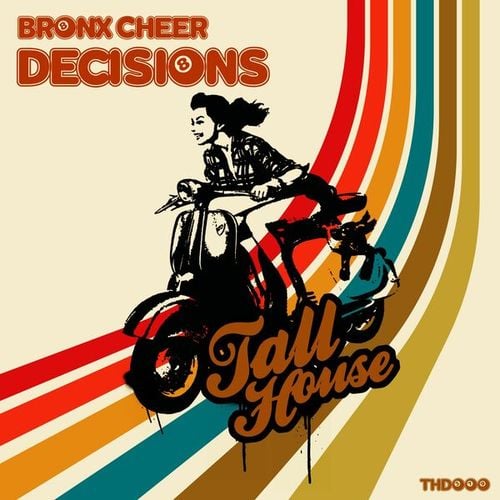 Bronx Cheer-Decisions